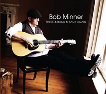 There & Back CD - Bob Minner