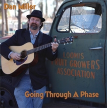 Dan Miller  CD - Going Through A Phase