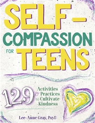 Self-Compassion for Teens