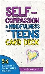 Self-Compassion & Mindfulness for Teens Card Deck