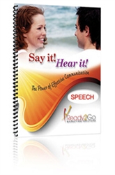 Say It Hear It The Power of Effective Communication Speech