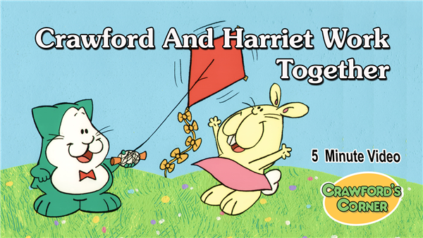 Video Download - Crawford And Harriet Work Together  (5 min)