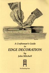 A Craftsman's Guide - Edge Decoration