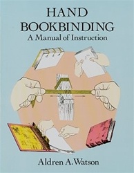 Hand Bookbinding - A Manual of Instruction