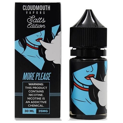 30ml More Please Salt Nic E Liquid