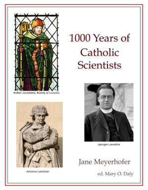 1000 Years of Catholic Scientists
