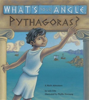 What's Your Angle, Pythagoras? A Math Adventure