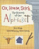 Ox, House, Stick: The History of Our Alphabet