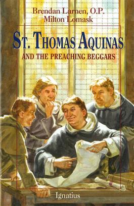 Saint Thomas Aquinas and the Preaching Beggars