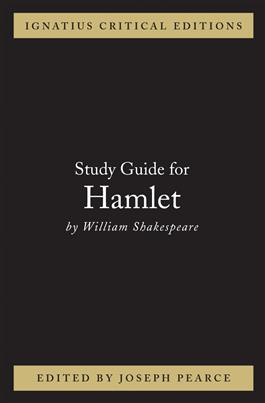 Hamlet Study Guide - Ignatius Critical Edition