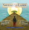 Saved by the Lamb: Moses and Jesus