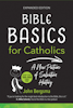 Bible Basics for Catholics: A New Picture of Salvation History