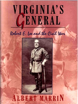 Virginia's General: Robert E. Lee and the Civil War