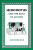 Herodotus and the Road to History