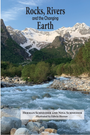 Rocks, Rivers, and the Changing Earth: A first book about geology