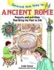 Spend the Day in Ancient Rome: Projects and Activities That Bring the Past to Life