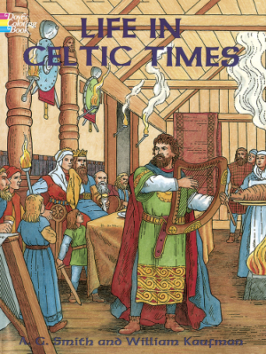 Life in Celtic Times