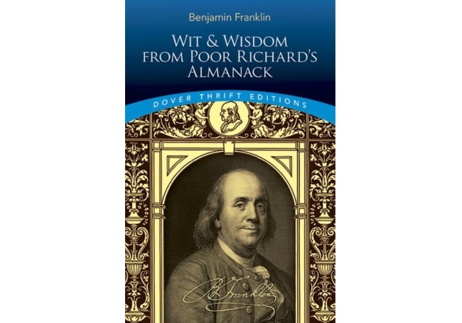 Wit and Wisdom from Poor Richard's Almanack