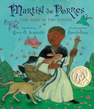 Martin de Porres: The Rose in the Desert