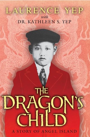 Dragon's Child: A Story of Angel Island