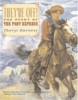 They're Off! The Story of the Pony Express