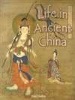 Life in Ancient China