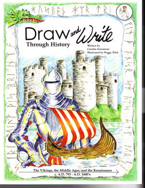 Draw and Write Through History - Vikings, Middle Ages, Renaissance