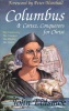 Columbus and Cortez: Conquerors for Christ