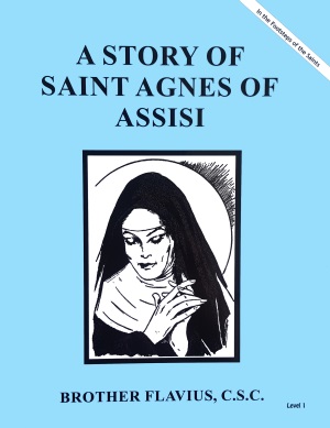 Story of Saint Agnes of Assisi, In the Footsteps of the Saints Series
