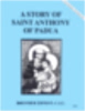 Story of Saint Anthony of Padua, In the Footsteps of the Saints Series