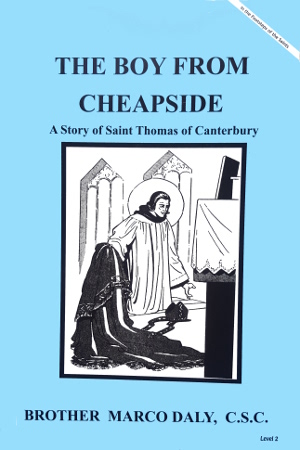 The Boy From Cheapside - A Story of Saint Thomas of Canterbury, In the Footsteps of the Saints Series