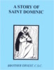 Story of Saint Dominic, In the Footsteps of the Saints Series