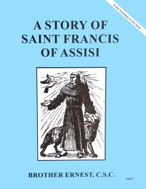 A Story of Saint Francis of Assisi, In the Footsteps of the Saints Series