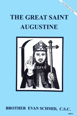 The Great Saint Augustine, In the Footsteps of the Saints Series