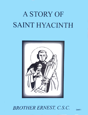 A Story of Saint Hyacinth, In the Footsteps of the Saints Series