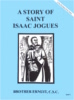 A Story of Saint Isaac Jogues, In the Footsteps of the Saints Series