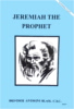 Jeremiah The Prophet, In the Footsteps of the Saints Series