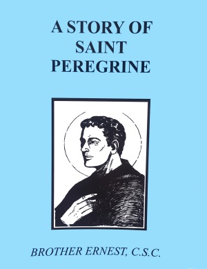 A Story of Saint Peregrine, In the Footsteps of the Saints Series