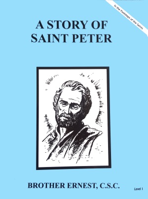 A Story of Saint Peter, In the Footsteps of the Saints Series