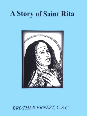 A Story of Saint Rita, In the Footsteps of the Saints Series