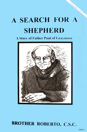 Search For A Shepherd - A Story of Father Paul of Graymoor, In the Footsteps of the Saints Series