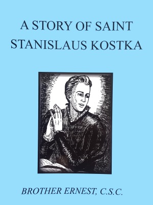 Story of Saint Stanislaus Kostka, In the Footsteps of the Saints Series