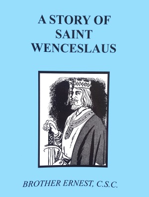 A Story of Saint Wenceslaus, In the Footsteps of the Saints Series