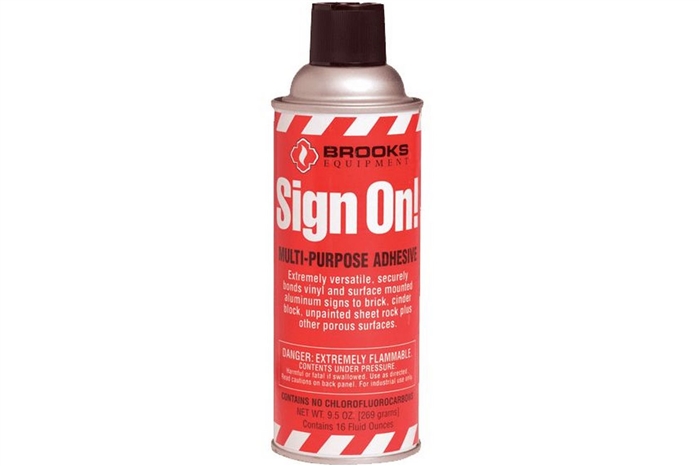 SIGN ON ADHESIVE - 9.5 OZ