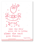 Holidays Greeting cards - Santa Play (plantable paper, embedded with wildflowers seeds)