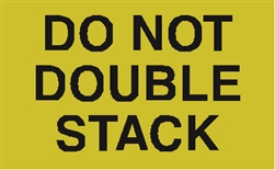 DL-2261: 3" X 5" DO NOT DOUBLE STACK LABEL