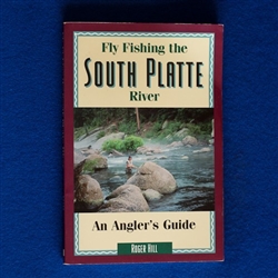 Fly Fishing the South Platte River