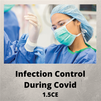 Infection Control Strategies for Private Foot Care Nurses During Covid-19 - 1.5 CE Credits