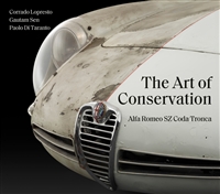 Alfa Romeo SZ Coda Tronca:  The Art of Conservation by Corrado Lopresto, Gautam Sen, Paolo Di Taranto
