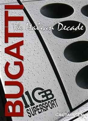 Bugatti: The Italian Decade by Gautam Sen